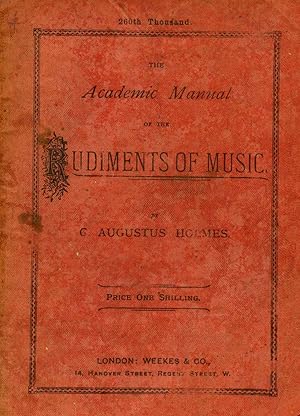 The Academic Manual of the Rudiments of Music