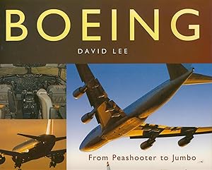 Boeing, from Peashooter to Jumbo