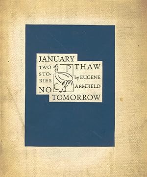 No Tomorrow & January Thaw