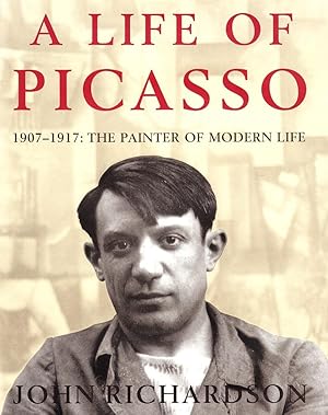 A Life of Picasso: Volume 2. 1907-1917