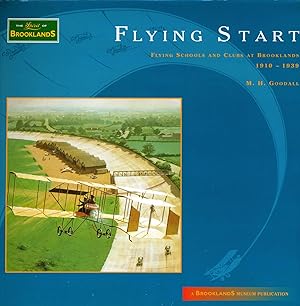 Flying Start - Flying Schools and Clubs at Brooklands 1910-1939