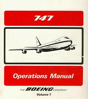 747 Operations Manual, Volume 1