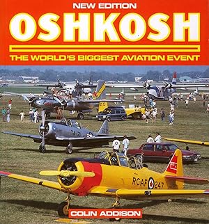 Oshkosh, The World's Biggest Aviation Event