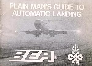 Plain Man's Guide to Automatic Landing