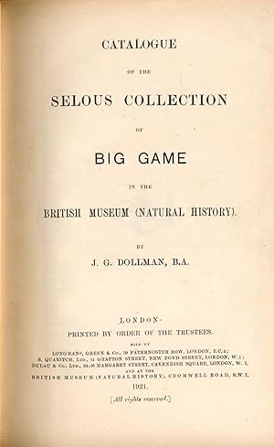 Catalogue of the Selous Collectiion of Big Game in the British Museum (Natural History) - Rare Pr...