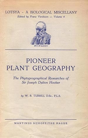 Pioneer Plant Geography. The Phytogeographical Researches of Sir Joseph Dalton Hooker