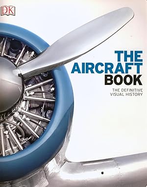 The Aircraft Book, The Definitive Visual History