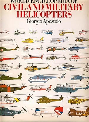 World Encyclopedia of Civil & Military Helicopters