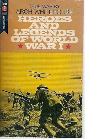 Heroes and Legends of World War I