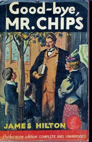 good bye mr chips Goodbye, mr chips: a novel by james hilton in doc, fb2, txt download e-book. good bye mr chips Goodbye, mr chips: a novel by james hilton in doc, fb2, txt download e-book.