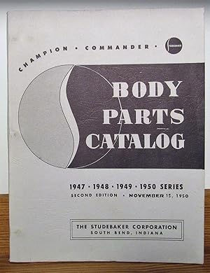 Body Parts Catalog, Champion & Commander, 1947, 1948, 1949, 1950 Series