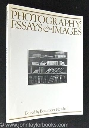 Photography: Essays & Images. Illustrated Readings in the History of Photography