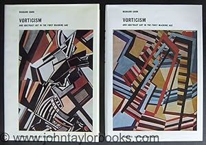 Vorticism and Abstract Art in the First Machine Age. Complete in 2 volumes.