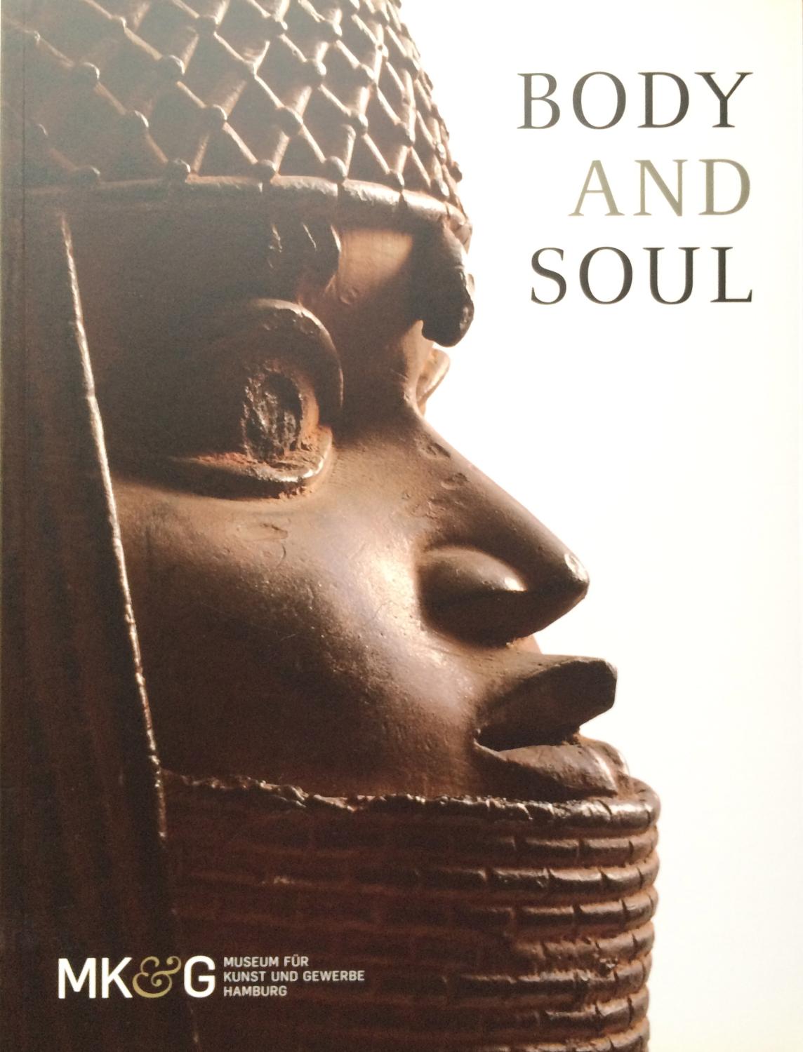 Body and Soul. Menschenbilder aus vier Jahrhunderten.