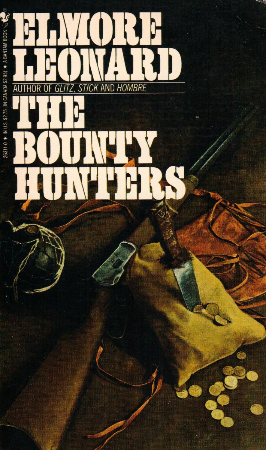 9780553263114 - Leonard, Elmore: The Bounty Hunters - Libro