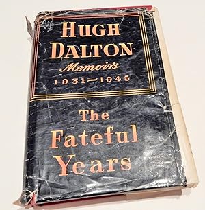 The Fateful Years -Memoirs