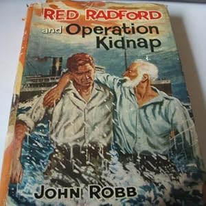 Red Radford and Operation Kidnap