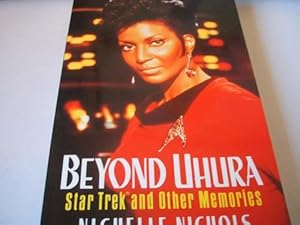 Beyond Uhura : Star Trek and other Memories