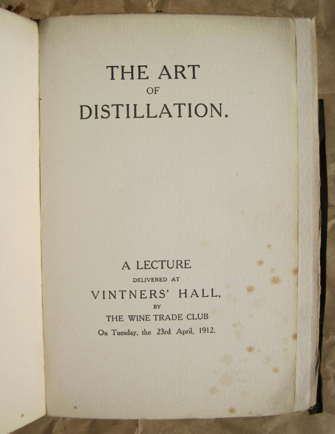 The Art Of Distillation A Lecture Delivered - 