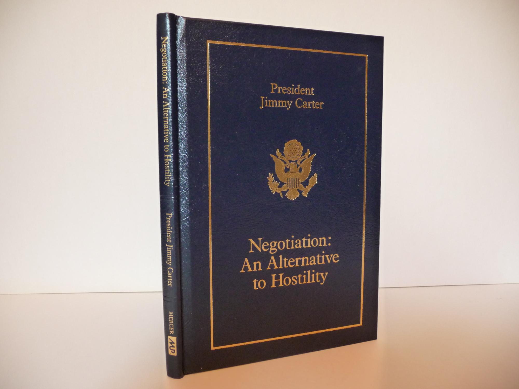 Negotiation: The Alternative to Hostility (The Carl Vinson Memorial Lecture Series)