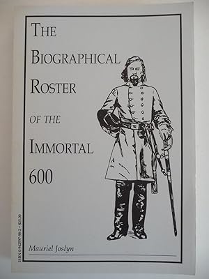 The Biographical Roster of the Immortal 600, (Inscribed)