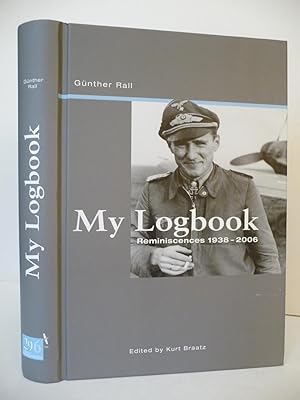 My Logbook: Reminiscences 1938-2006, (Signed)