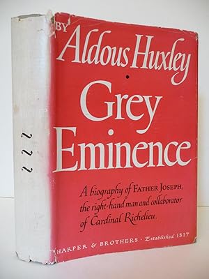 Grey Eminence: A Study in Religion and Politics, (Inscribed by the author)