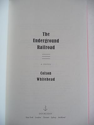 The Underground Railroad, (Signed): Whitehead, Colson