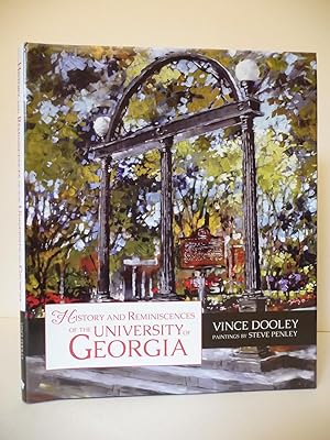 History and Reminiscences of the University of Georgia, (Inscribed)