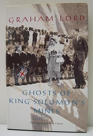 Ghosts of King Solomons Mines: African Childhood Memoir