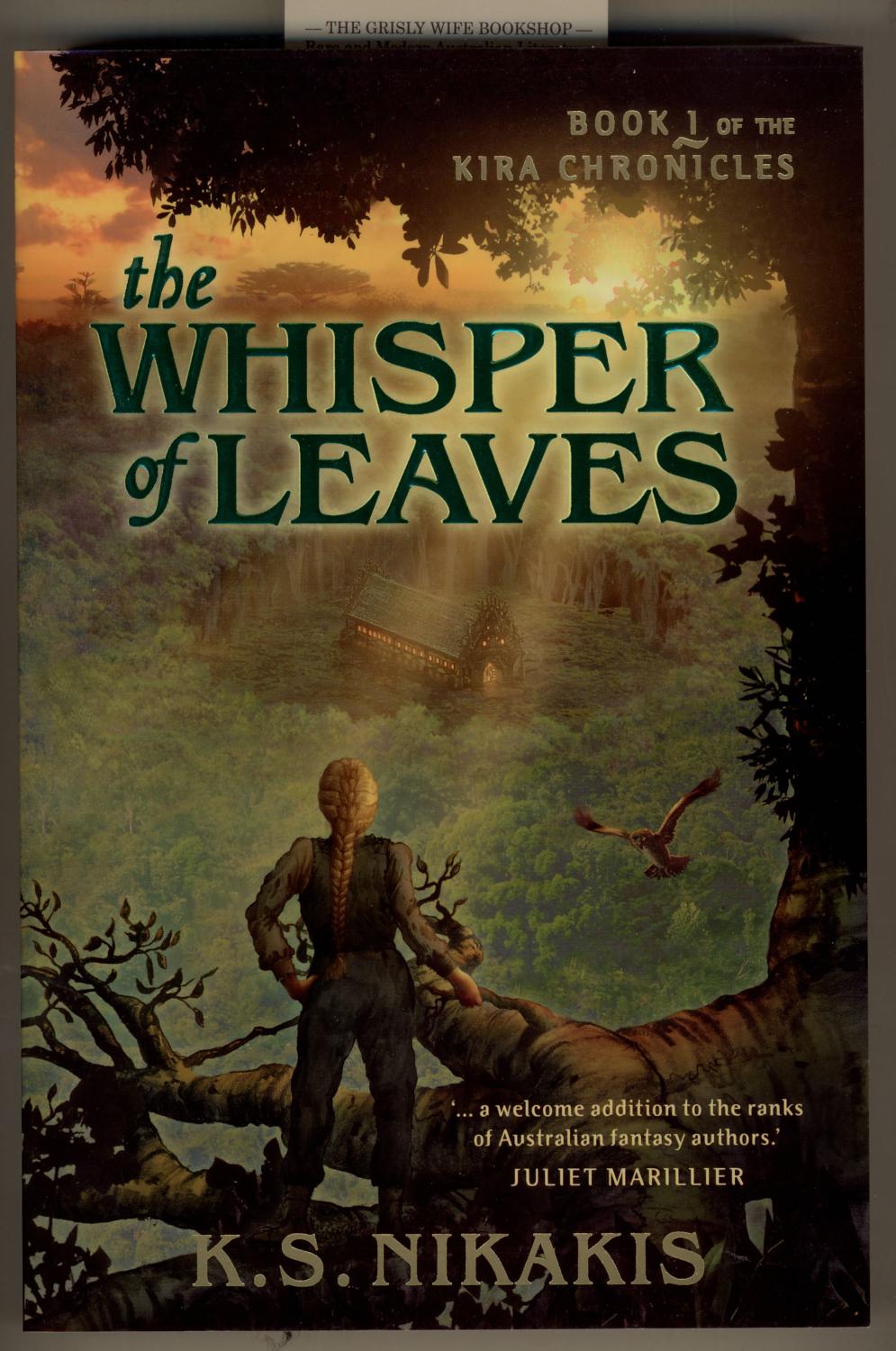 9781741752243 - Nikakis, K S: The Whisper of Leaves Book 1 of the Kira Chronicles - Book