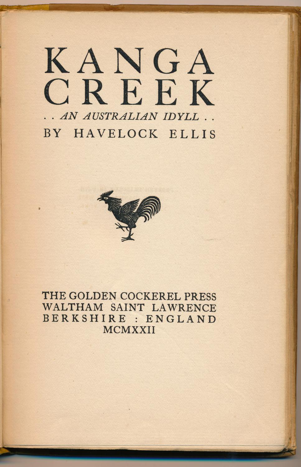 Kanga Creek An Australian Idyll By Ellis Havelock The Golden Cockerel Press Berkshire