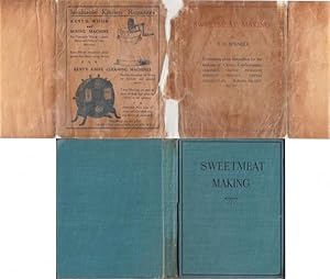 Sweetmeat Making [COMPLETE WITH DUST JACKET]