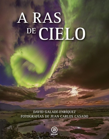 A Ras Del Cielo - David Galad’ Enriquez, Juan Carlos Casado