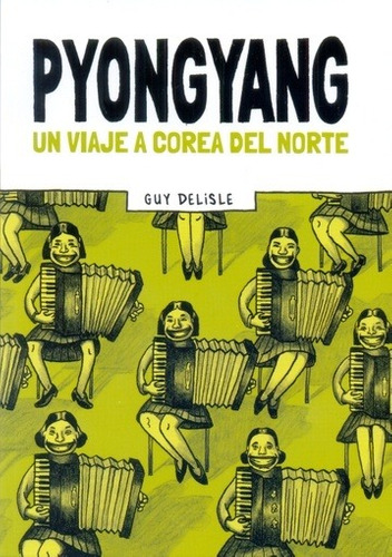 Pyongyang - Delisle, Guy - DELISLE, GUY