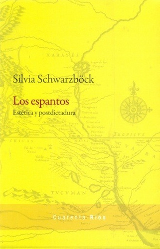 Los Espantos - Schwarzbock, Silvia - SCHWARZBOCK, SILVIA