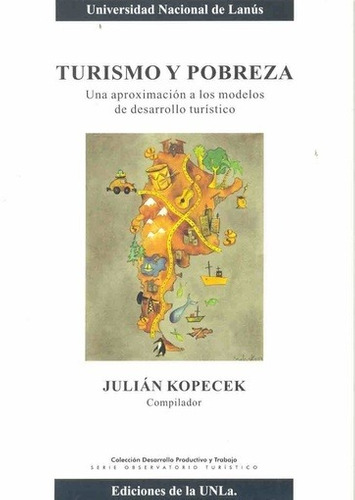 Turismo Y Pobreza - Kopecek, Julian - KOPECEK, JULIAN