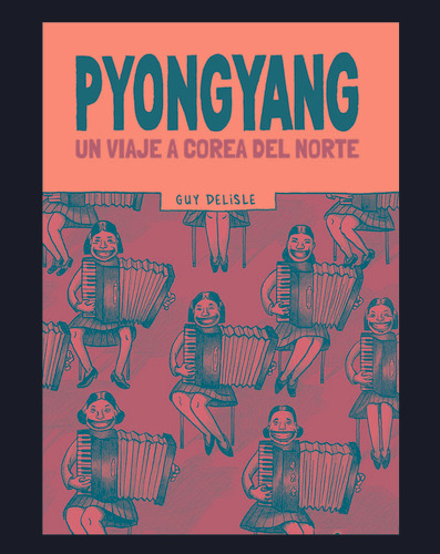 Pyongyang - Guy Delisle - Guy Delisle