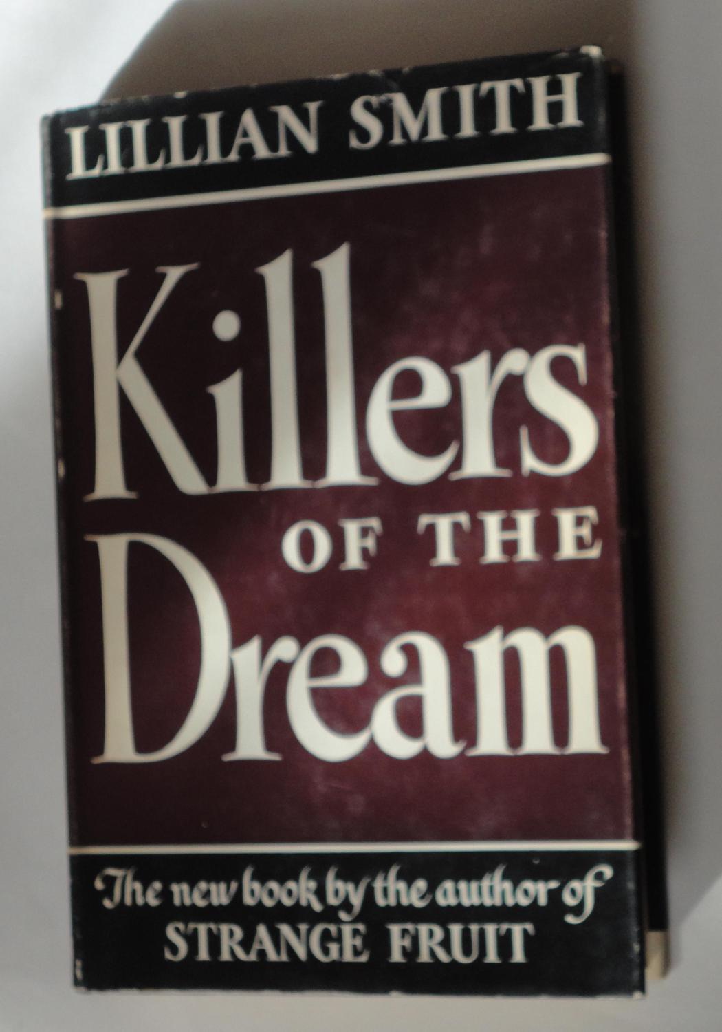 Killers Of The Dream By Smith Lillian Norton Ny