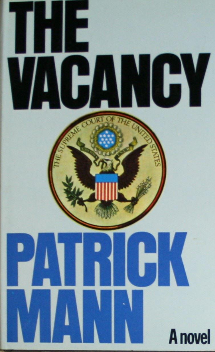 The Vacancy - Mann, Patrick