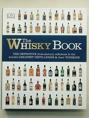The Whisky Book - Gavin D Smith and Dominic Roskrow