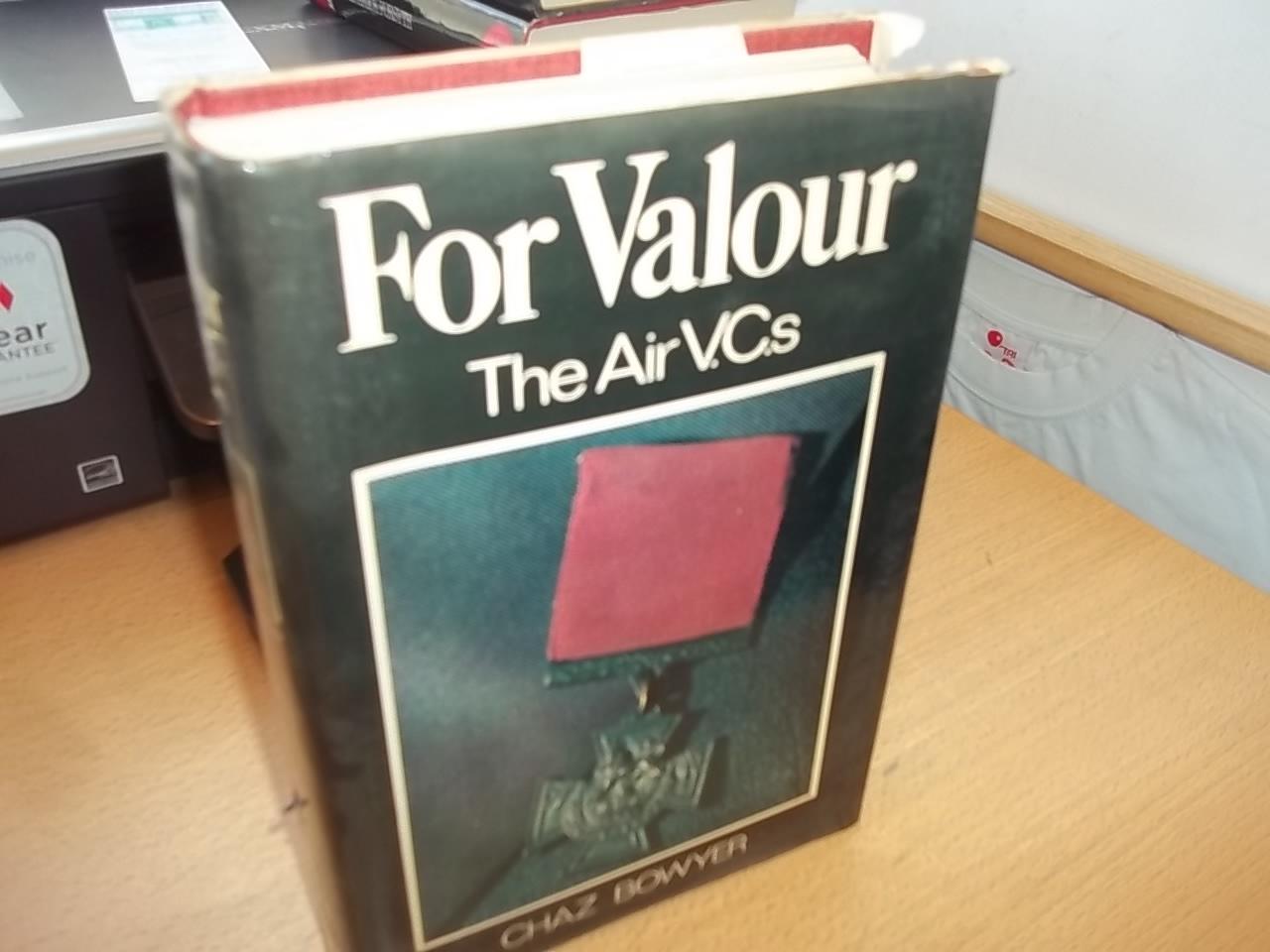 FOR VALOUR - The Air V.C.s.