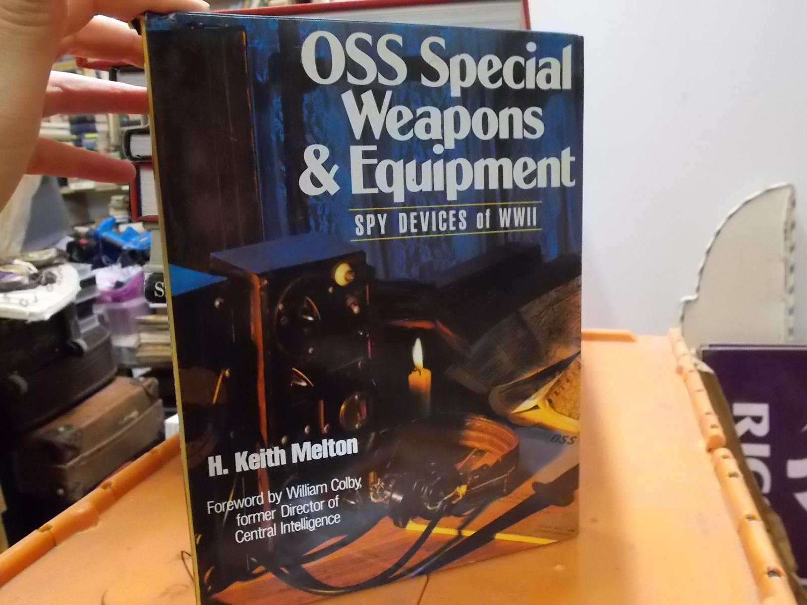 OSS Special Weapons and Equipment: Spy Devices of WWII