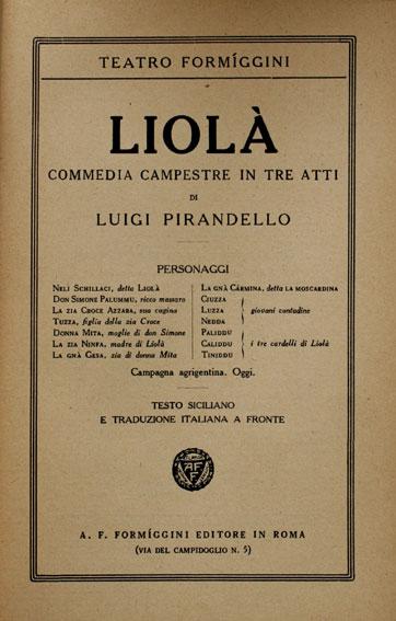 Liola. - PIRANDELLO, Luigi