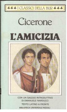 L Amicizia - Cicerone (Marcus Tullius Cicero)