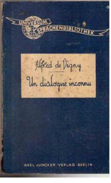 Un Dialogue inconnu. Alfred de Vigny