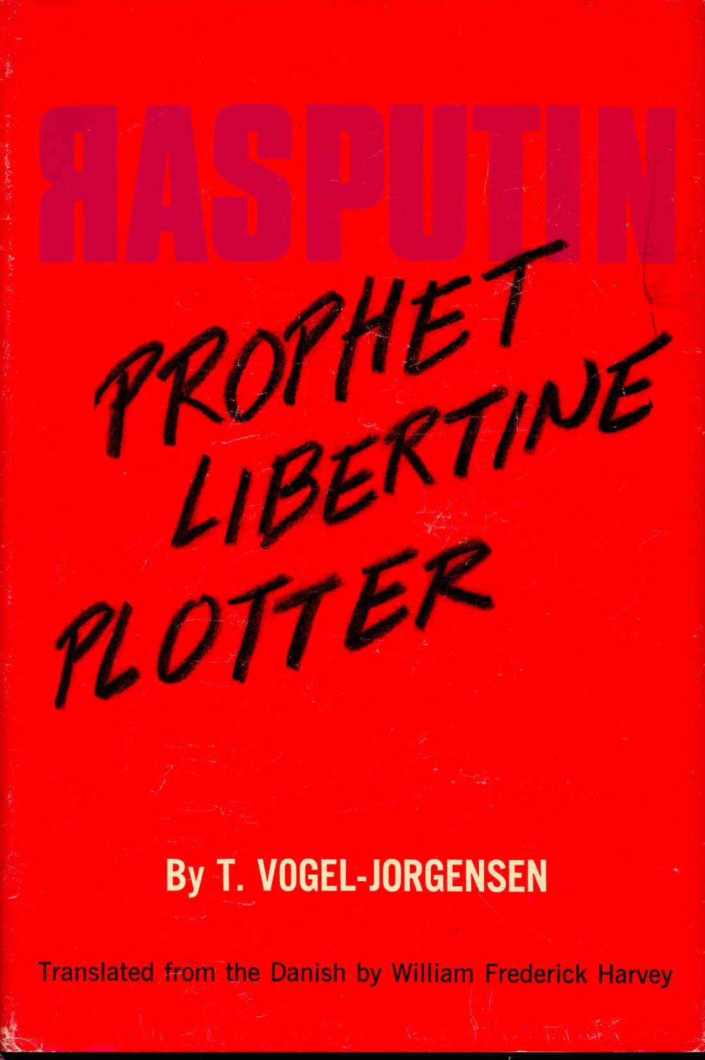 RASPUTIN Prophet, Libertine, Plotter
