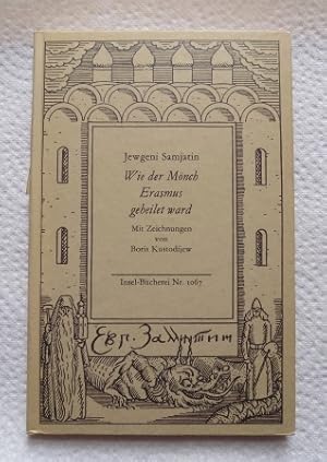 Wie der Mönch Erasmus geheilet wurde - russisch und deutsch.