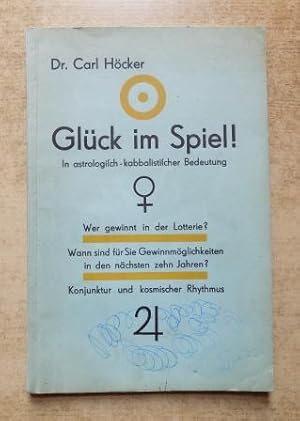 Glück im Spiel in astrologisch-kabbalistischer Bedeutung. - Wer gewinnt in der Lotterie, wann sin...