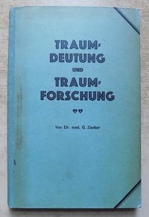 Traumdeutung und Traumforschung.